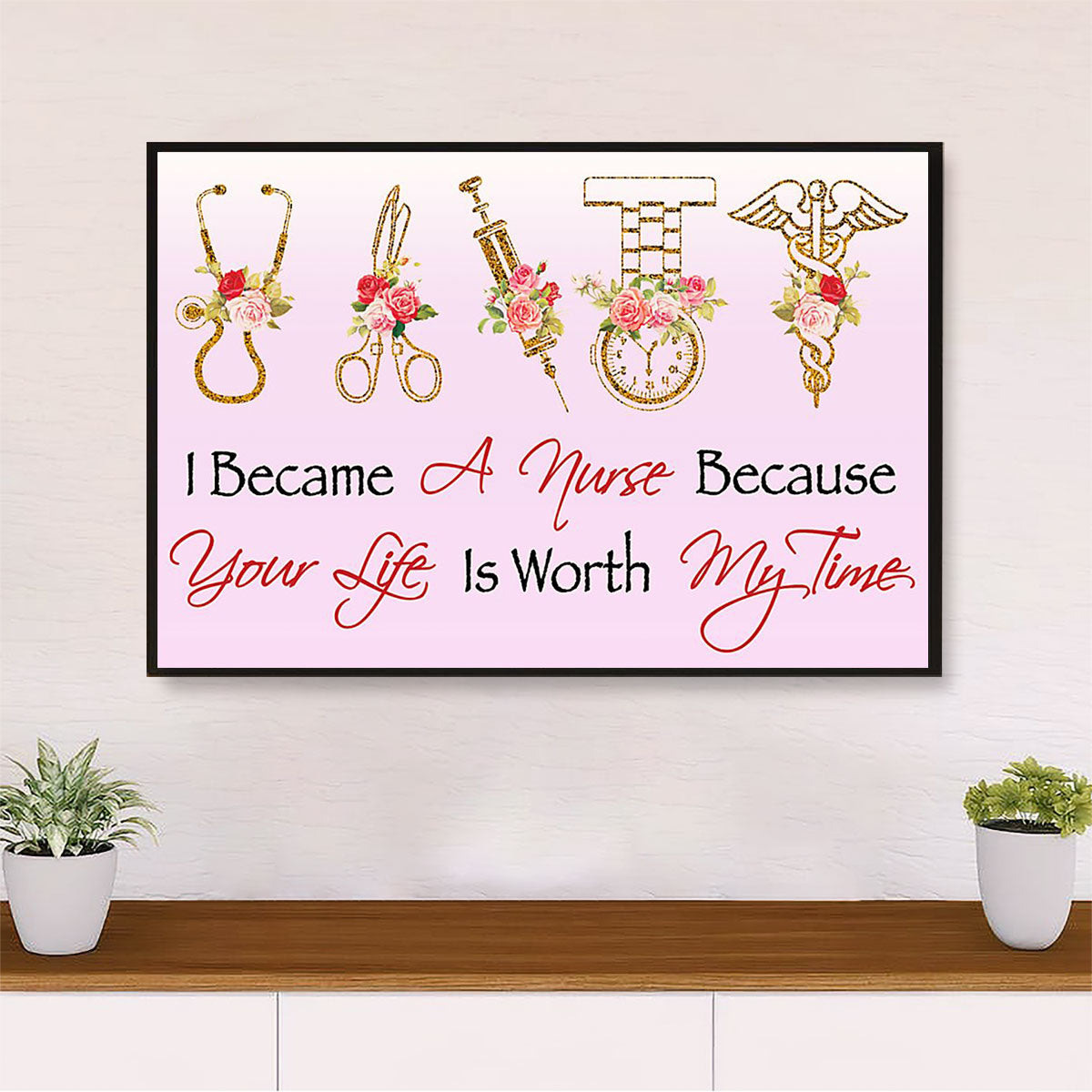 Nurse Poster | I Became A Nurse | Wall Art Gift for Woman Nurse, Female Nursing