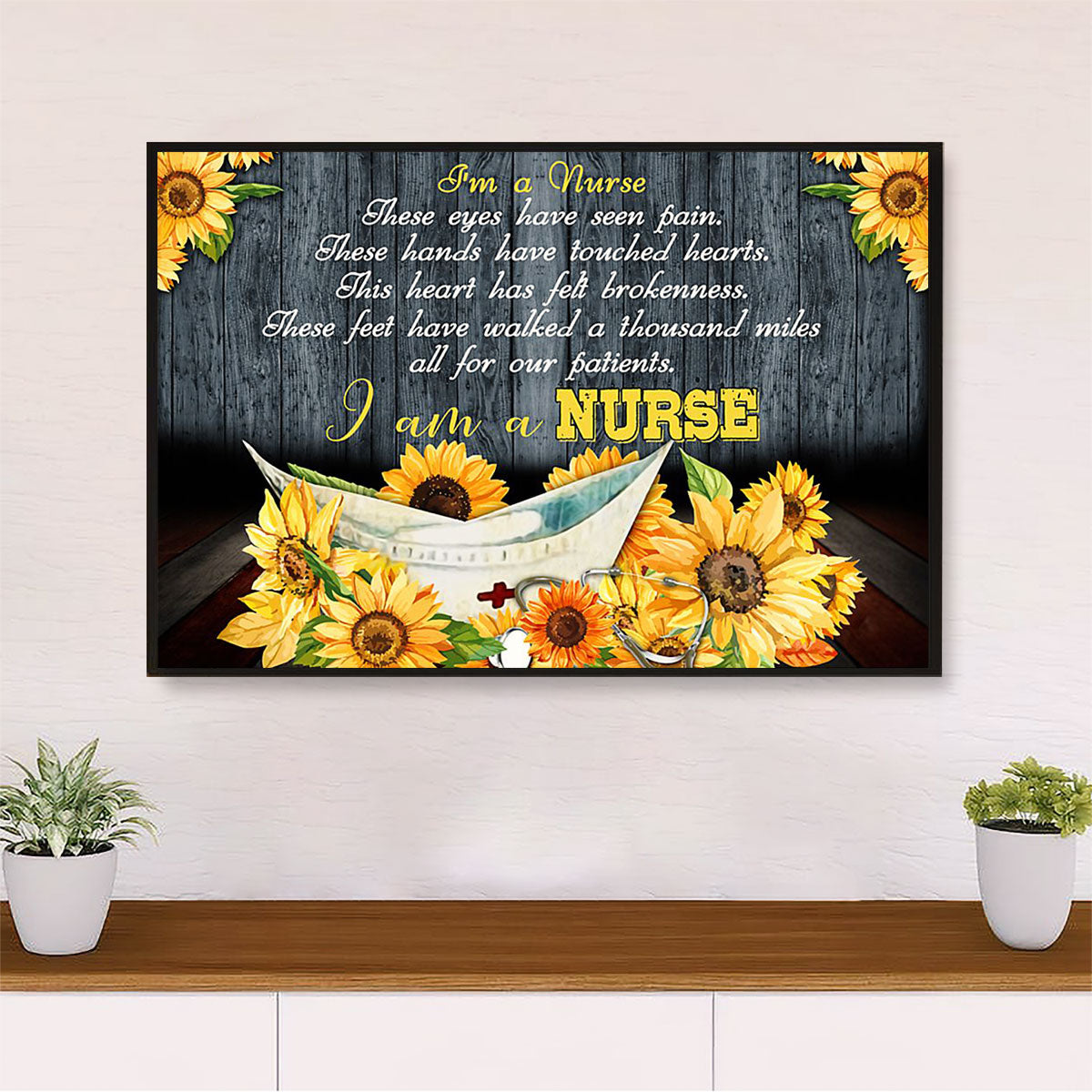 Nurse Canvas Wall Art | Sunflower I Am A Nurse | Gift for Woman Nurse, Female Nursing