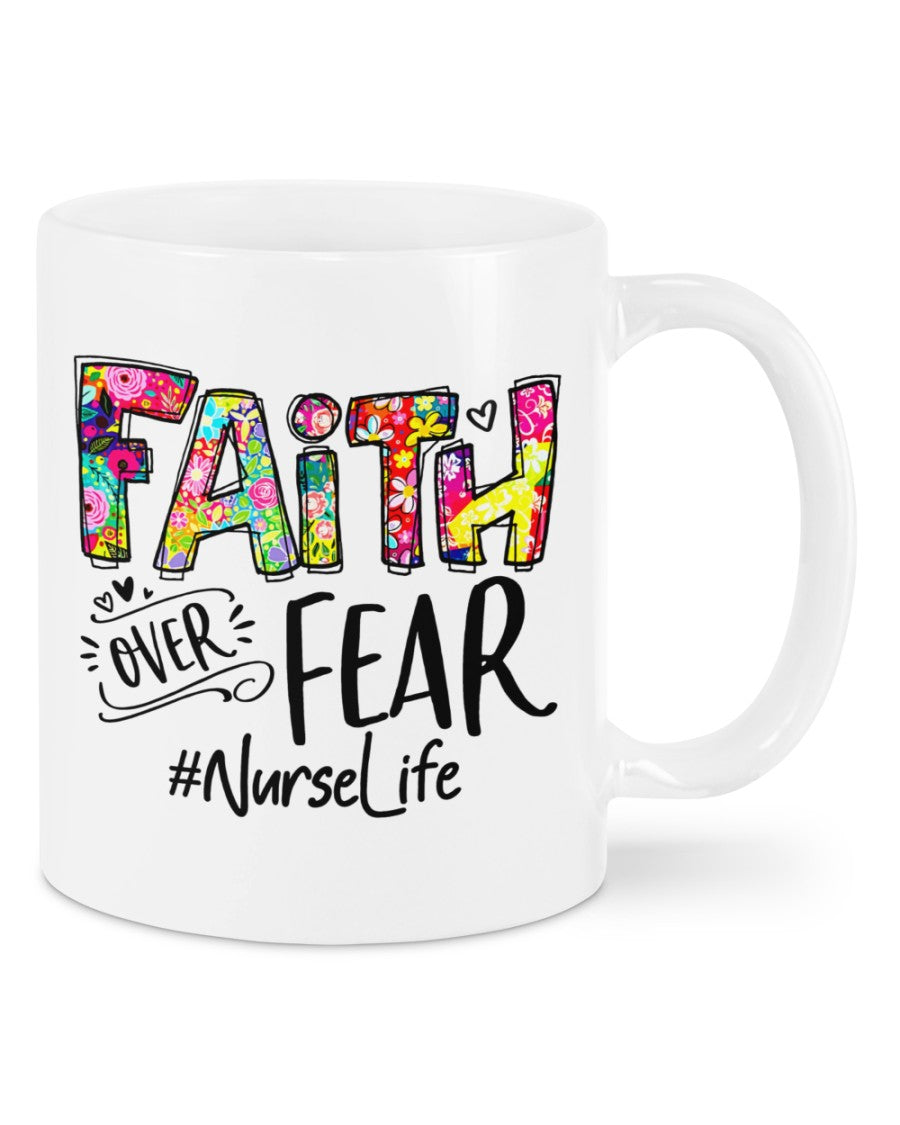 Nurse Coffee Mug | Faith Over Fear | Drinkware Gift for Woman Nurse, Female Nursing