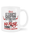 Nurse Coffee Mug | Nurse Thing | Drinkware Gift for Woman Nurse, Female Nursing