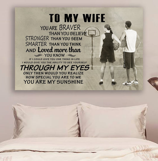 Basketball Canvas and Poster To my wife You are braver v2 wall decor visual art