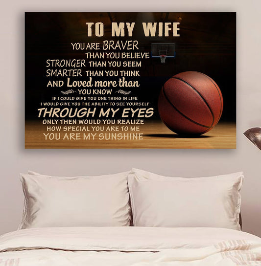 Basketball Canvas and Poster To my wife You are braver wall decor visual art