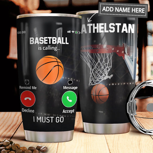 Basketball Calling Personalized Stainless Steel Tumbler Cups Drinkware 20oz - MostSuit