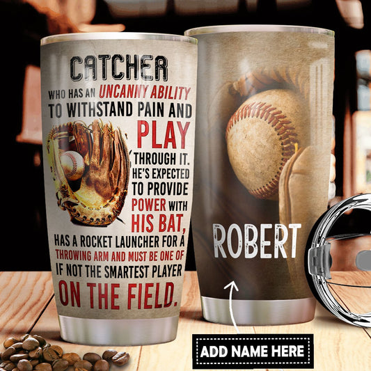 Catcher Baseball Personalized Stainless Steel Tumbler Cups Drinkware 20oz - MostSuit