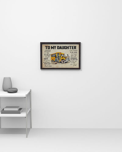 To My Daughter Bus Horizontal Canvas And Poster - Gift For Daughter | Wall Decor