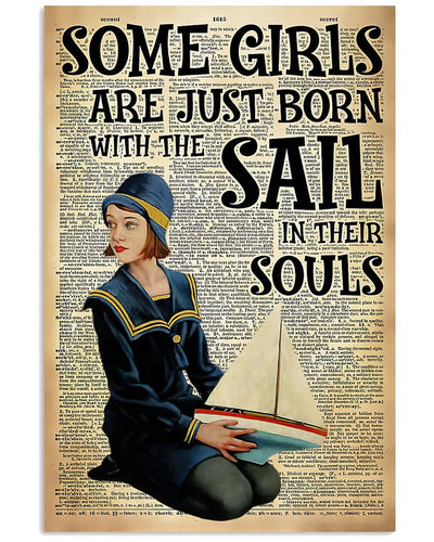 Professions Poster - Sailor Some Girls Are Just Born With The Sail Vertical Canvas And Poster | Wall Decor