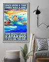 Kayaking A Girl Who Really Loved Kayaking Vertical Canvas And Poster | Wall Decor Visual Art