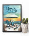Turtle You And Me We Got This Vertical Canvas And Poster | Wall Decor