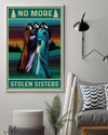 No More Stolen Sisters Native American Vertical Canvas And Poster | Wall Decor Visual Art