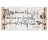 You Are Beautiful For You Are Fearfully And Wonderfully Made Canvas And Poster | Wall Decor Visual Art