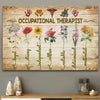 Occupational Therapist Loyal Strong Independent Selfless Reliable Determined Motivaled Canvas And Poster | Wall Decor Visual Art