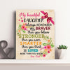 My Beautiful Daughter You Are Braver Than You Believe Floral Poster Canvs Gift For Daughter From Dad