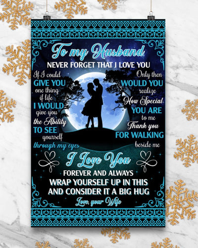 Couple To My Husband Never Forget I Love U Vertical Canvas And Poster | Gift For Husband | Valentine Gift