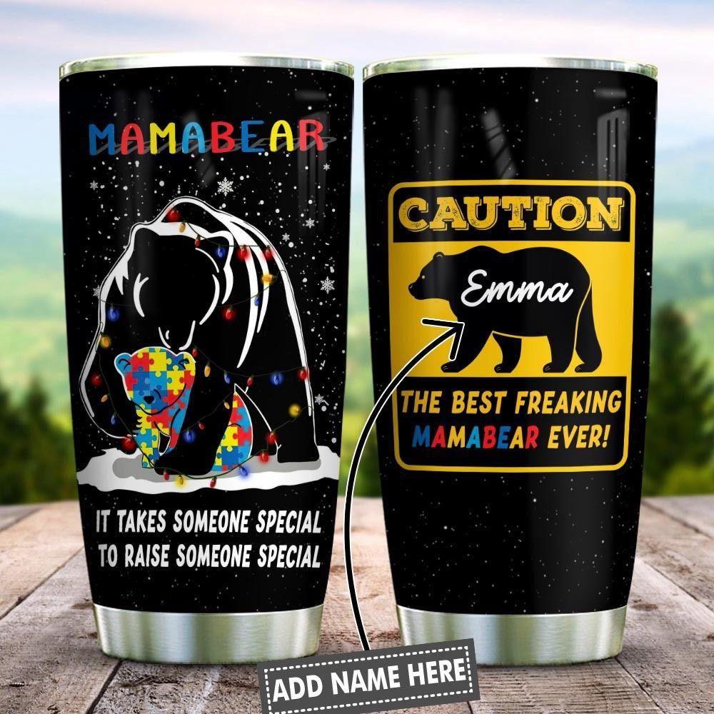 Autism MamaBear Personalized Stainless Steel Tumbler Cups Drinkware 20oz - MostSuit