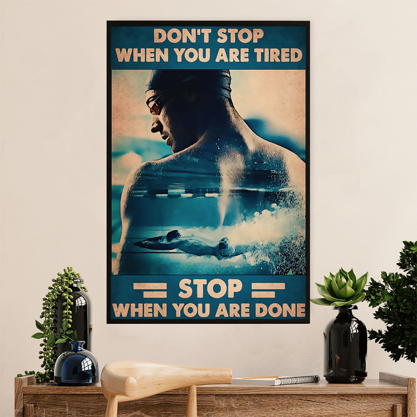 Swimming Poster Room Wall Art | Don't Stop When You Are Tired | Gift for Swimmer