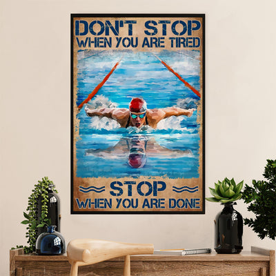 Swimming Poster Room Wall Art | Stop When You Are Done | Gift for Swimmer