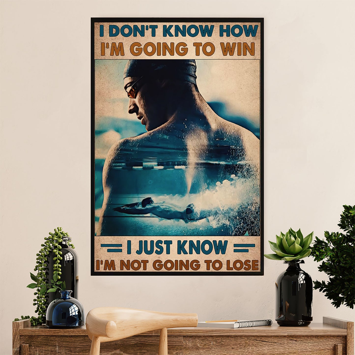Swimming Poster Room Wall Art | I'm not going to lose | Gift for Swimmer