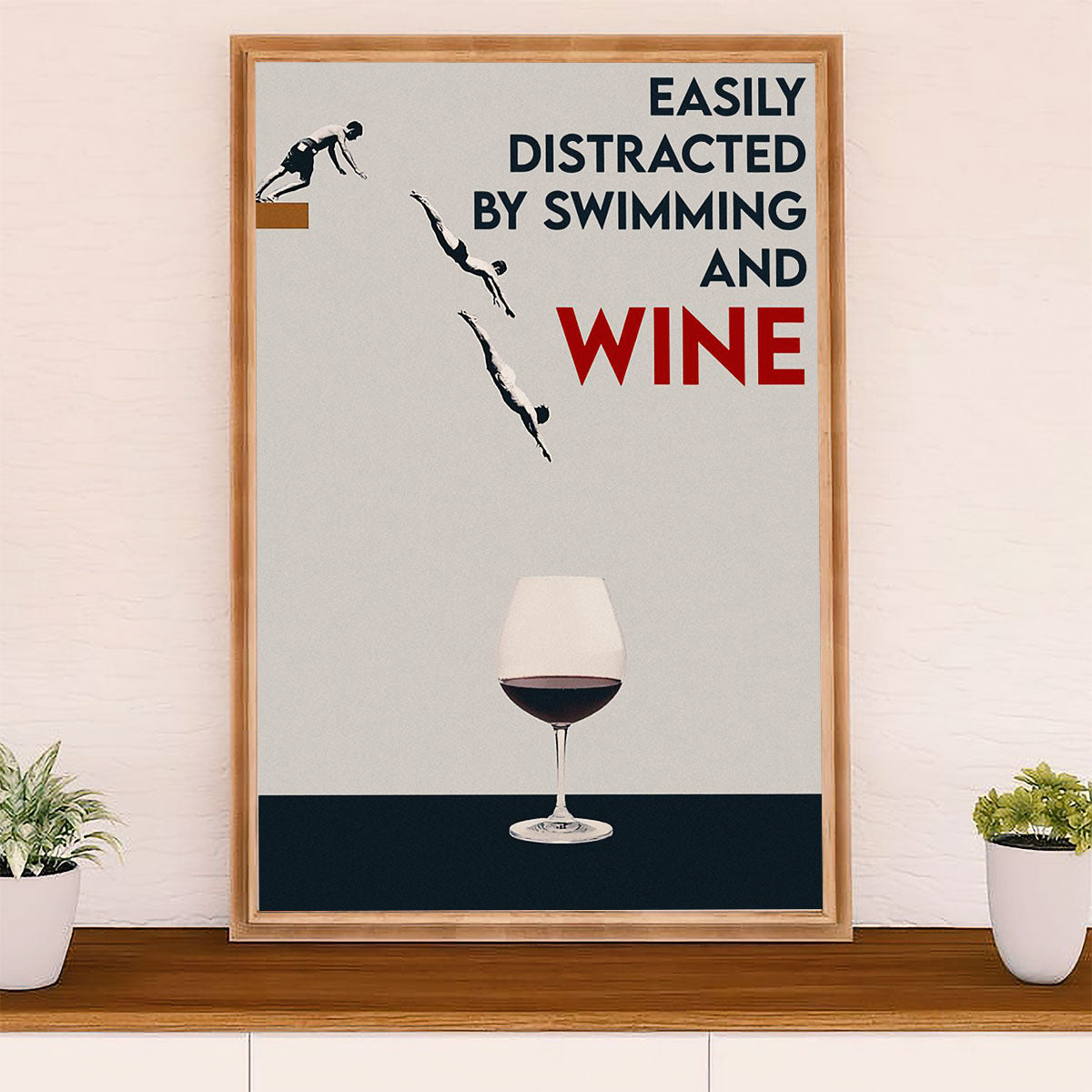 Swimming Poster Room Wall Art | Distracted By Swimming and Wine | Gift for Swimmer