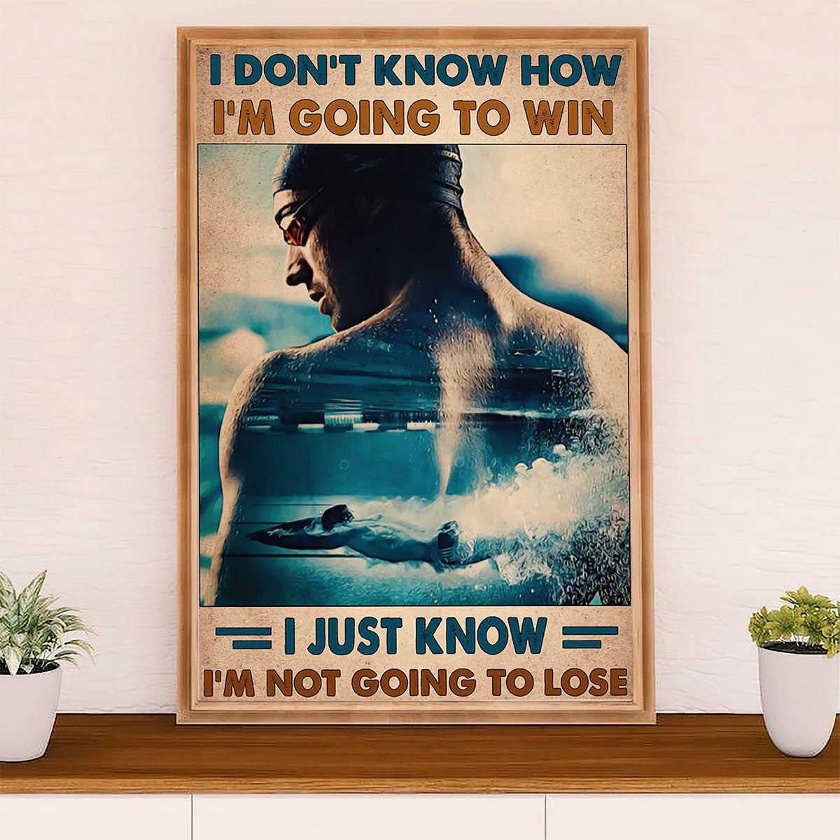 Swimming Poster Room Wall Art | I'm not going to lose | Gift for Swimmer