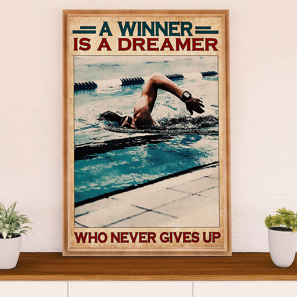 Swimming Poster Room Wall Art | Winner Is A Dreamer | Gift for Swimmer