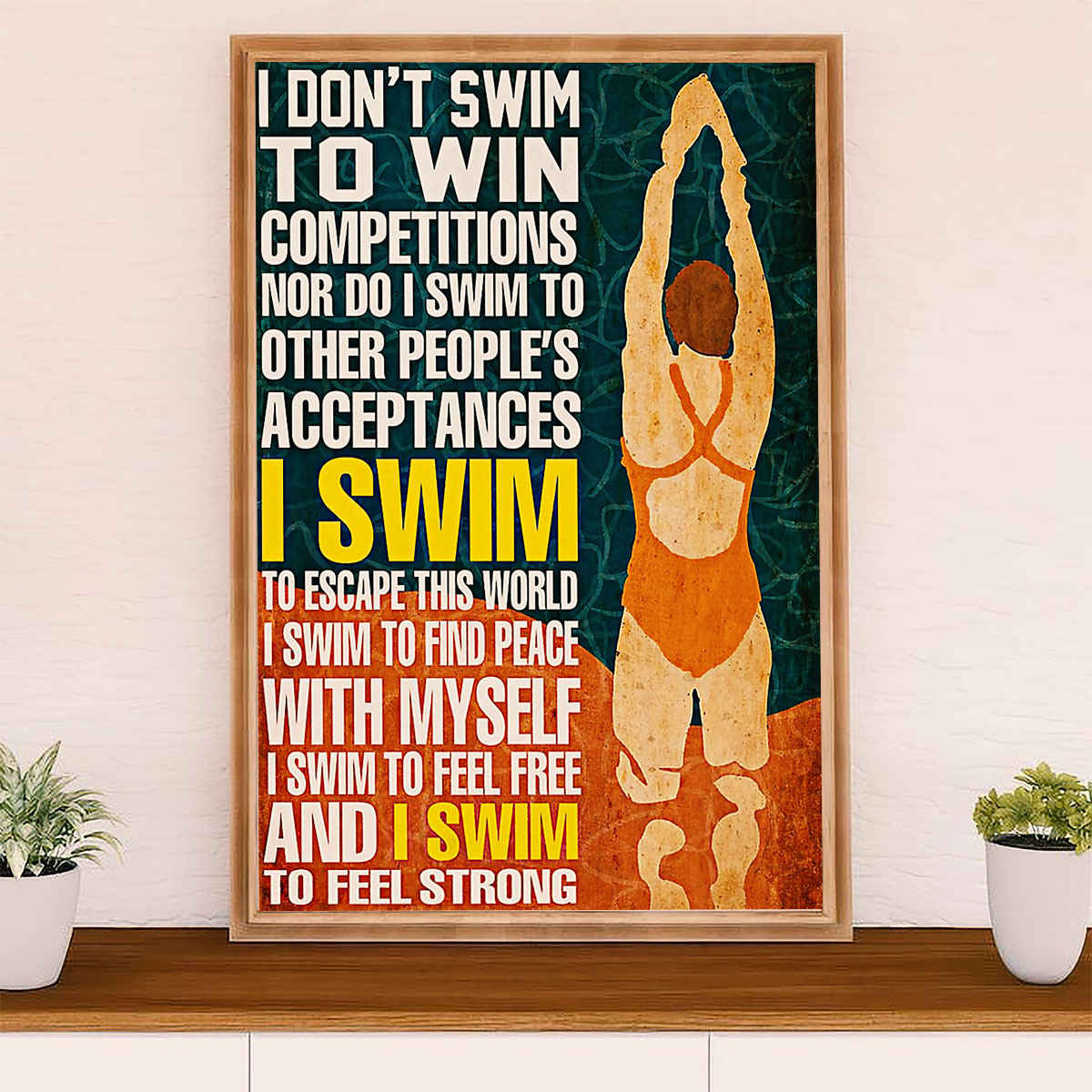 Swimming Poster Room Wall Art | I Swim To Feel Strong | Gift for Swimmer