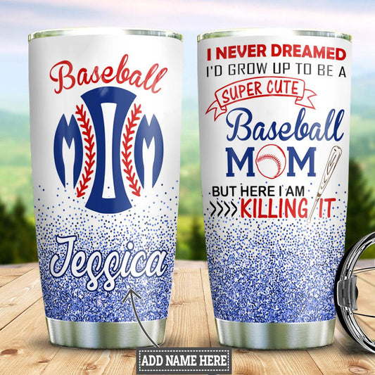 Personalized Baseball Mom Stainless Steel Tumbler Cups Drinkware 20oz - MostSuit