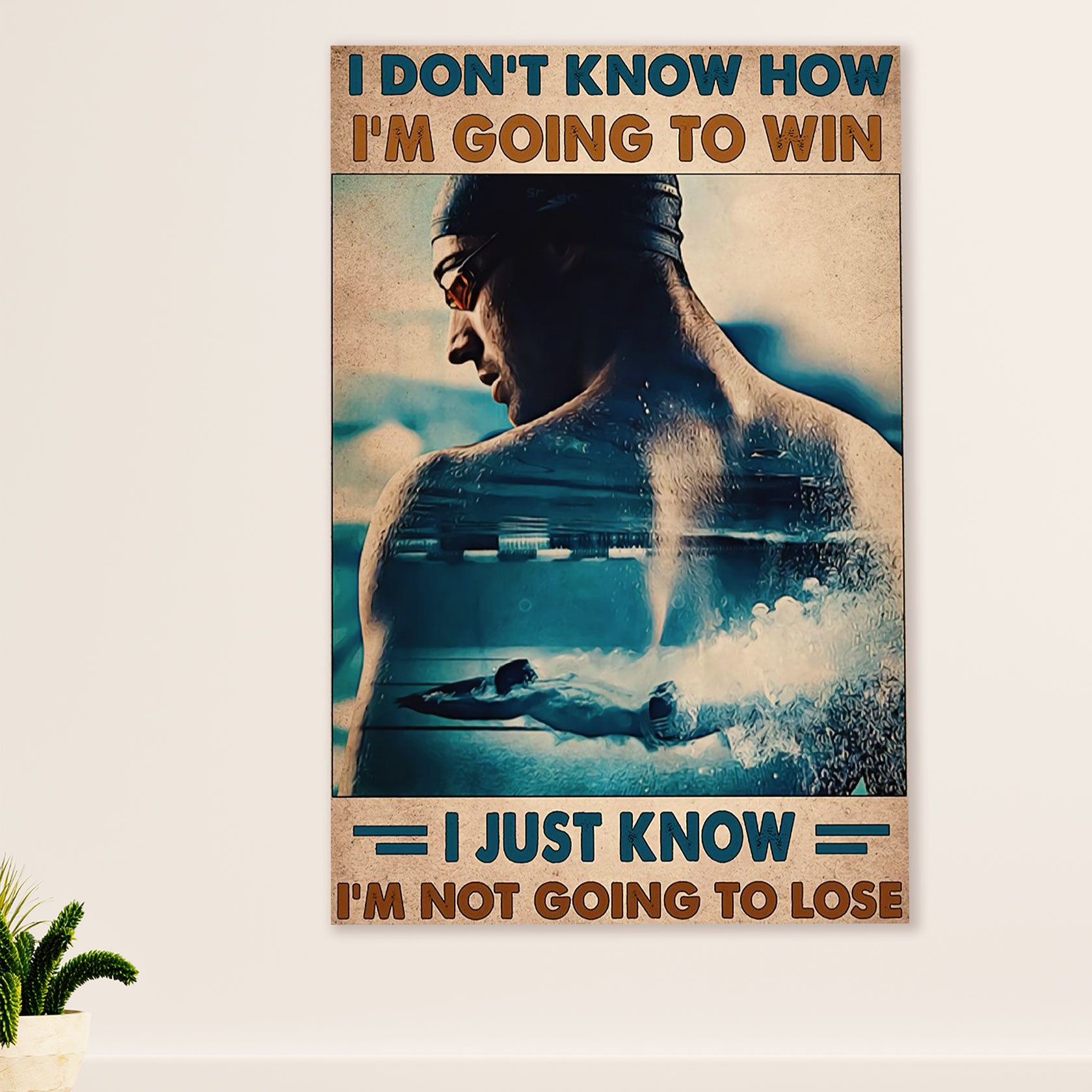 Swimming Poster Room Wall Art | I'm not going to lose | Gift for Swimmer