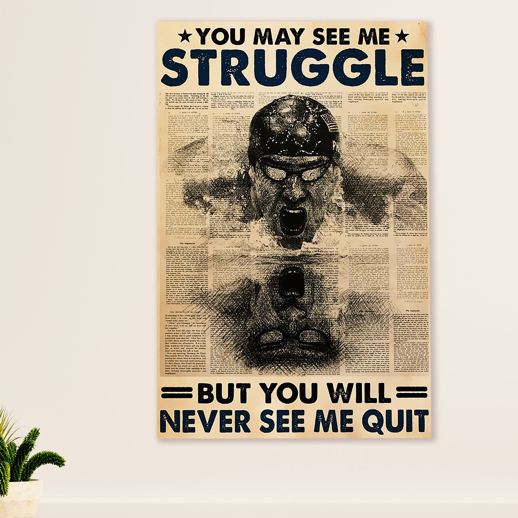 Swimming Poster Room Wall Art | You Will Never See Me Quit | Gift for Swimmer