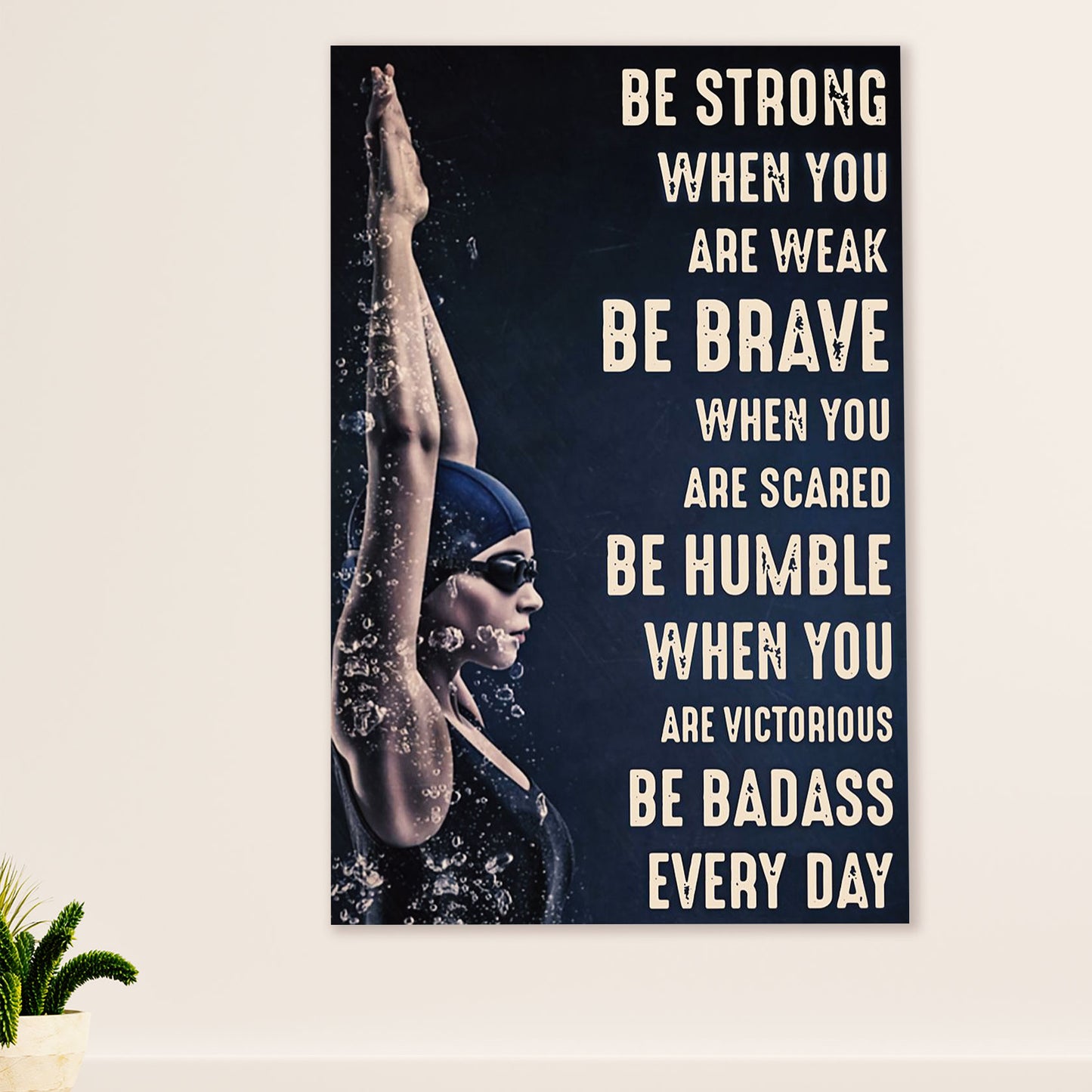 Swimming Poster Room Wall Art | Be Strong Be Brave | Gift for Swimmer