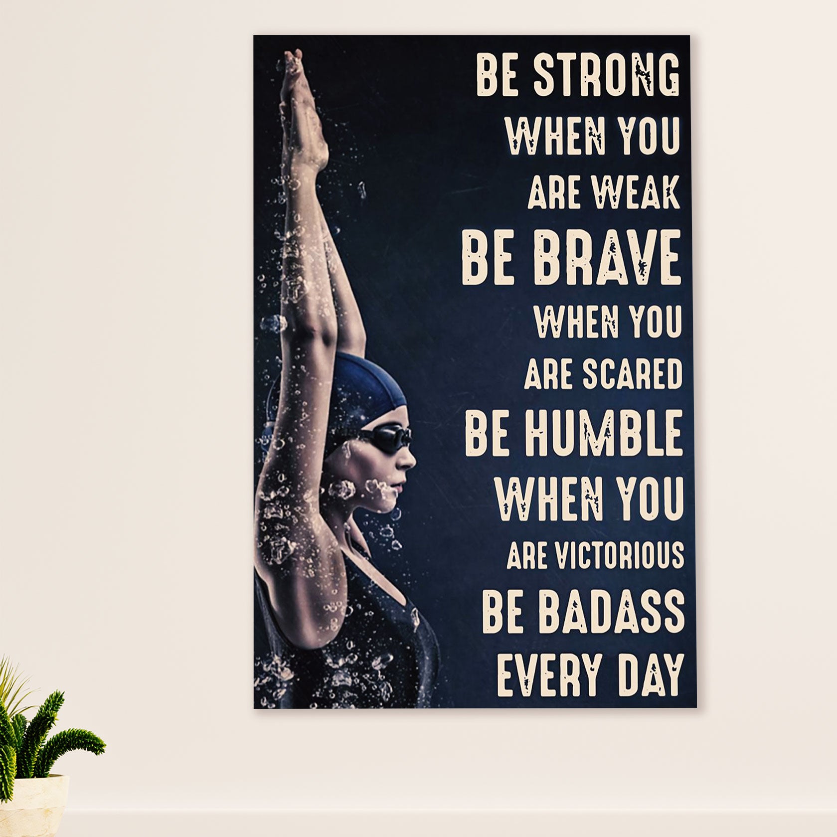 Swimming Poster Room Wall Art | Be Strong Be Brave | Gift for Swimmer
