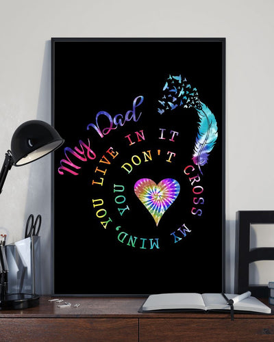 My Dad You Don't Cross My Mind You Live In It Canvas And Poster | Wall Decor Visual Art | Mother's Day Gift