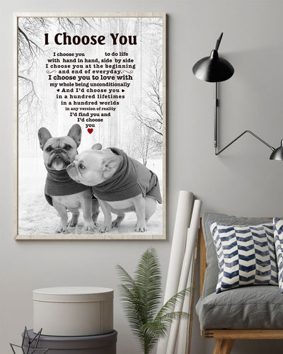 French Bulldog I Choose You Gift For Dog Mom Canvas And Poster | Wall Decor Visual Art | Mother's Day Gift