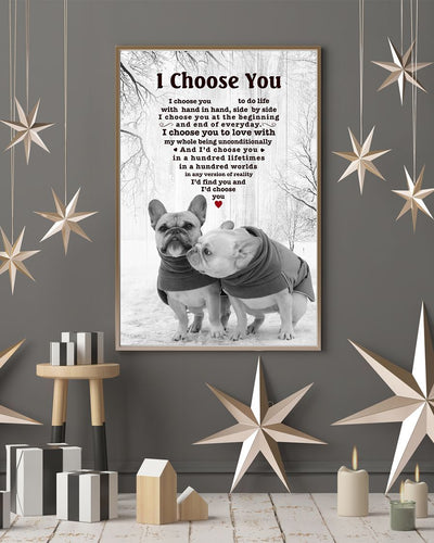 French Bulldog I Choose You Gift For Dog Mom Canvas And Poster | Wall Decor  | Mother's Day Gift
