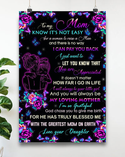 I Know It's Not Easy Canvas And Poster, Best Mother’s Day Gift Ideas, Mother’s Day Gift From Daughter To Mom, Warm Home Decor Wall Art