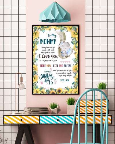To My Mommy I Love You Canvas And Poster, Quarantine Mother’s Day Gift, Mother’s Day Gift From Son To Mom, Warm Home Decor Wall Art