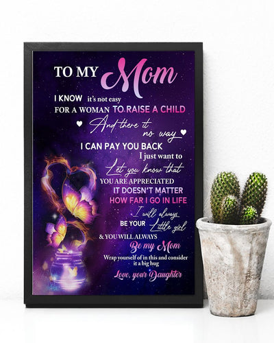I Can Pay You Back Canvas And Poster, Best Mother’s Day Gift Ideas, Mother’s Day Gift From Daughter To Mom, Warm Home Decor Wall Art