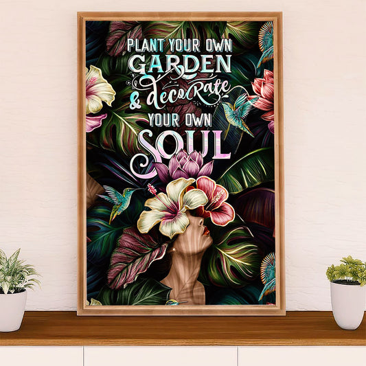 Gardening Poster Home Décor Wall Art | Decorate Your Own Soul | Gift for Gardener, Plants Lover