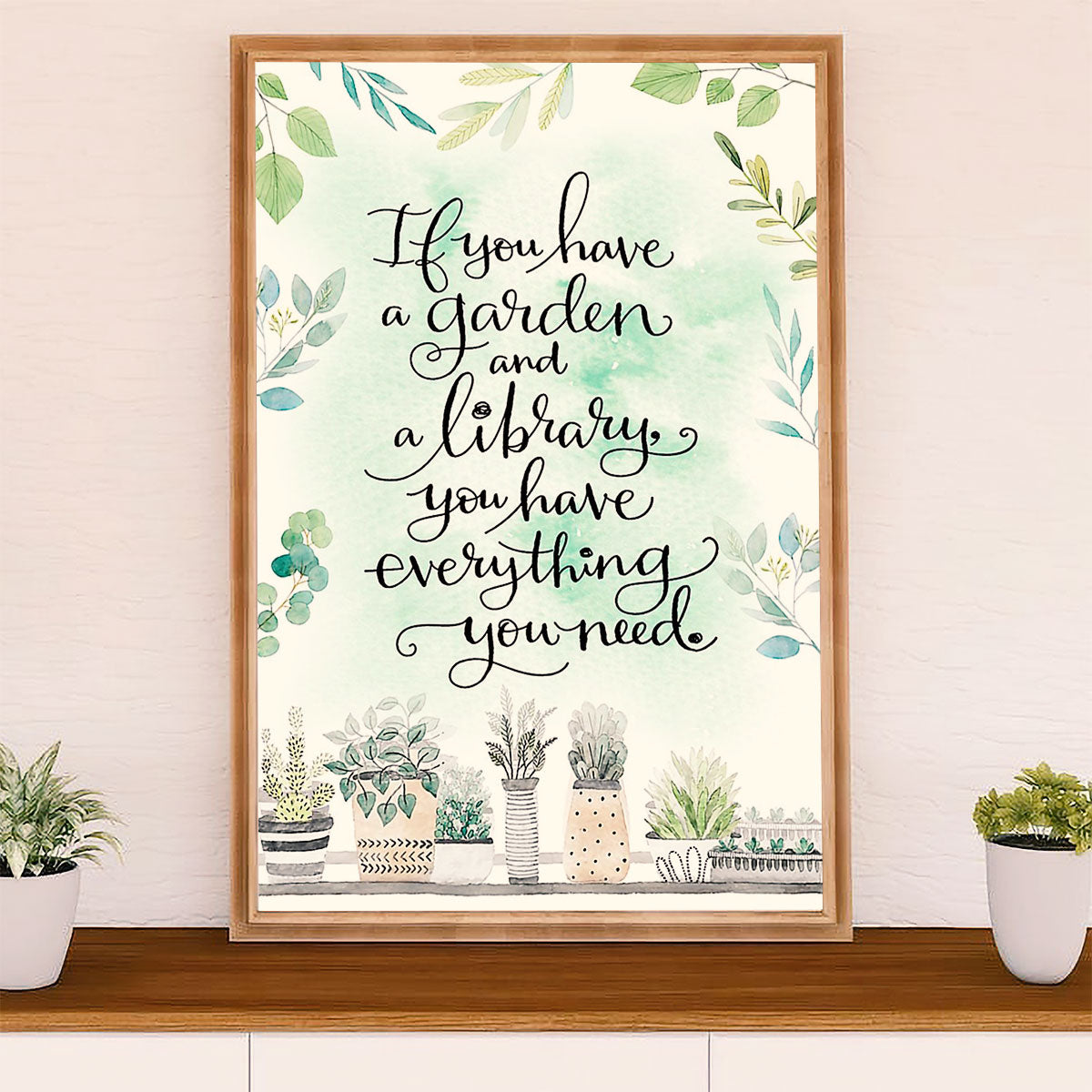 Gardening Poster Home Décor Wall Art | Have A Garden & Library | Gift for Gardener, Plants Lover