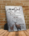 To My Dad Thanks For Being There For Me, Gift for Hunter, Portrait Poster And Canvas Birthday Gift Home Decor Wall Art