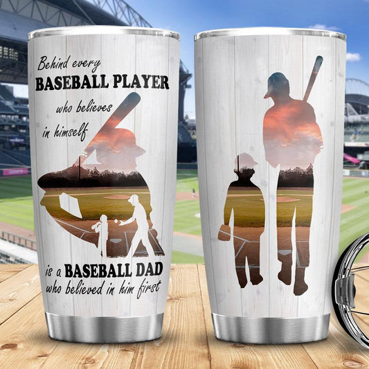 A Baseball Dad Always Be With You Stainless Steel Tumbler Cups Drinkware 20oz - MostSuit