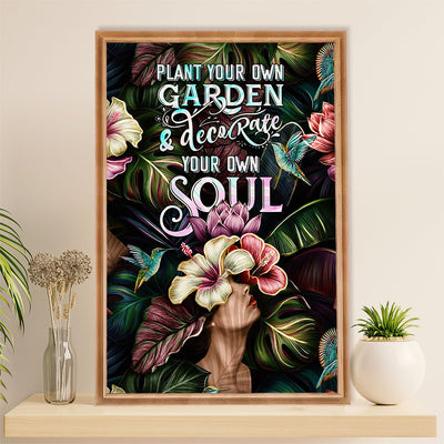 Gardening Poster Home Décor Wall Art | Decorate Your Own Soul | Gift for Gardener, Plants Lover
