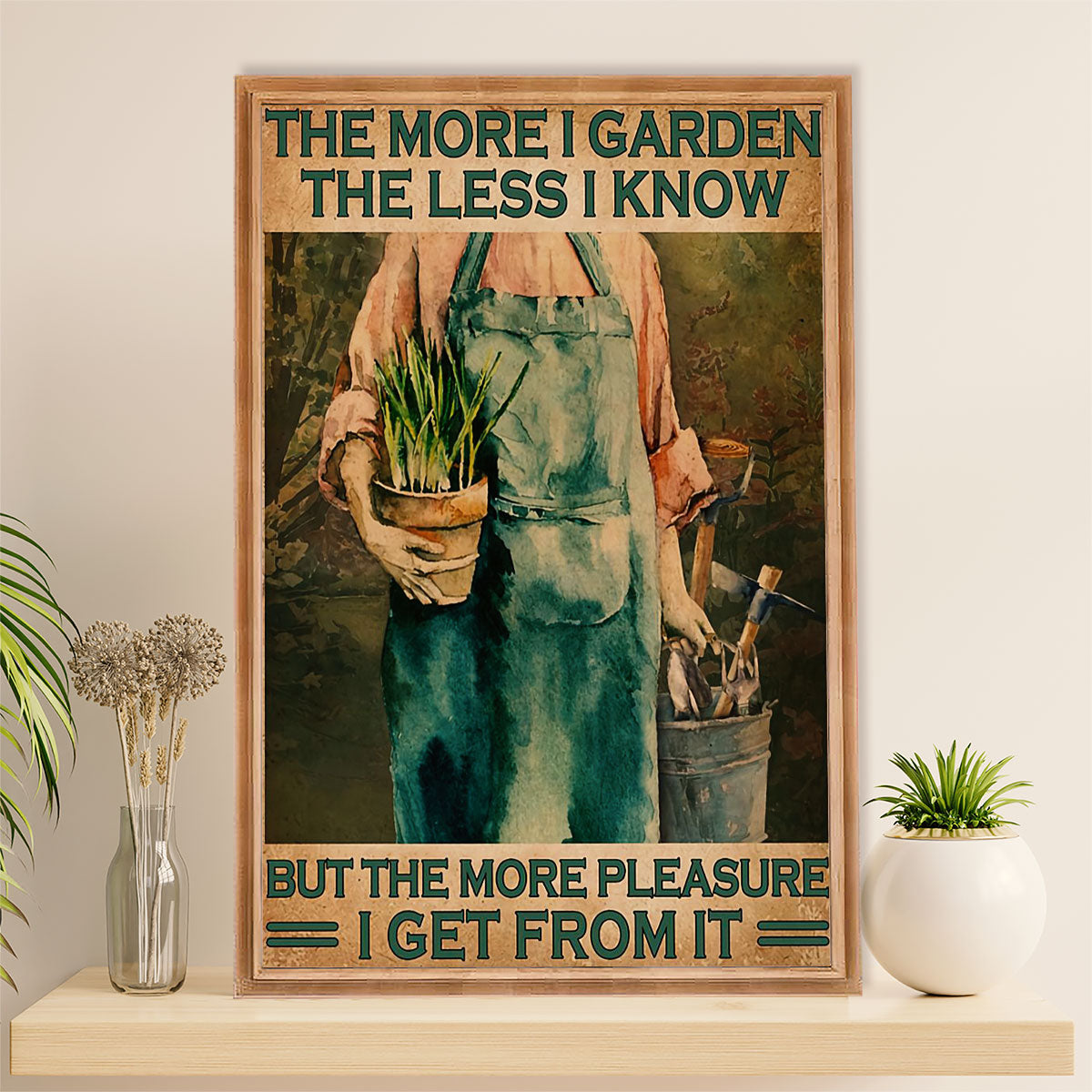Gardening Poster Home Décor Wall Art | More Pleasure | Gift for Gardener, Plants Lover