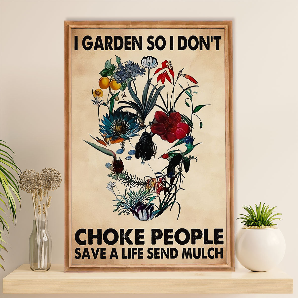 Gardening Poster Home Décor Wall Art | I Don’t choke People | Gift for Gardener, Plants Lover