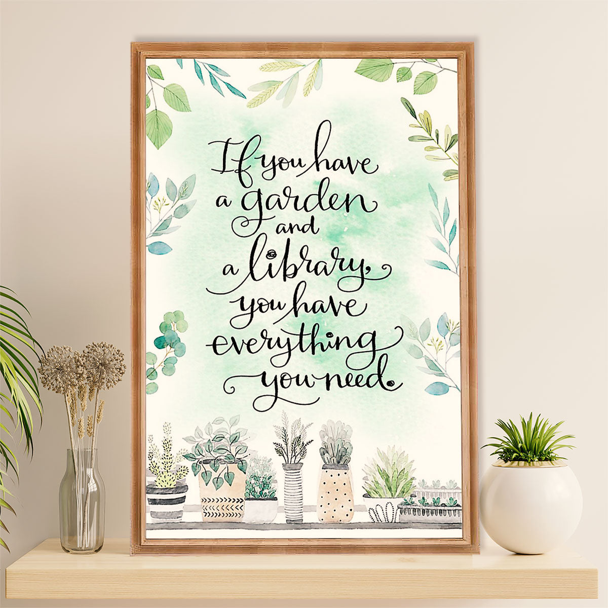 Gardening Poster Home Décor Wall Art | Have A Garden & Library | Gift for Gardener, Plants Lover