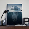 Success Iceberg Motivational High Quality Portrait Poster & Canvas Gift For Friend Family Gym And Home Decor Wall Art