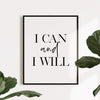 I Can I Will Motivational Poster Portrait Poster & Canvas Gift For Friend Family Birthday Gift Home Decor Wall Art Visual Art