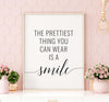 The Prettiest Thing You Can Wear Is A Smile Portrait Poster & Canvas Gift For Friend Family Birthday Gift Home Decor Wall Art Visual Art