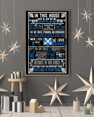 In This House We Love Scotland Portrait Poster & Canvas Gift For Friend Family Birthday Gift Home Decor Wall Art Visual Art