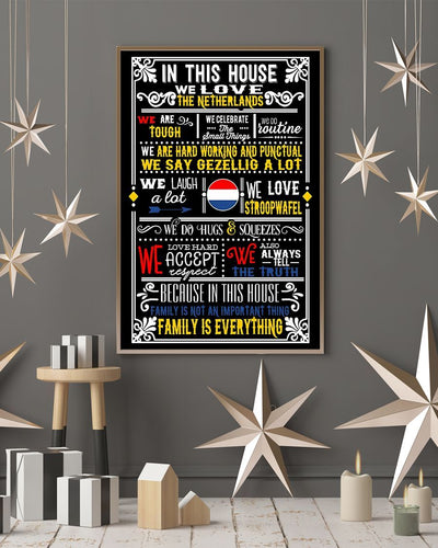 In This House We Love The Netherlands Portrait Poster & Canvas Gift For Friend Family Birthday Gift Home Decor Wall Art Visual Art