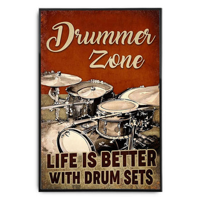 Poster Canvas Drummer Zone Life Is Better With Drum Sets Poster Gift Decor Home Decor Wall Art Visual Art